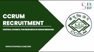 The Central Council for Research in Unani Medicine CCRUM Recruitment  2023  Government Vacancy [upl. by Oniluap]