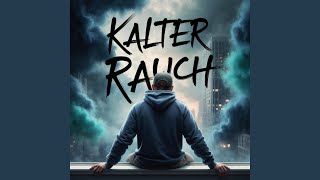 Kalter Rauch [upl. by Gratianna]