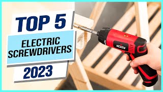 Top 5 Best Electric Screwdrivers 2024 [upl. by Godbeare73]