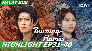 🥳Wu Geng mengalahkan Xinyue Kui dan menjadi Dewa Perang  Burning Flames 烈焰 EP3140  iQIYI Malaysia [upl. by Leamse]