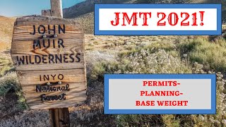 Trip Announcement  JMT 2021 Permits  Planning  Base Weight [upl. by Ahsiruam905]