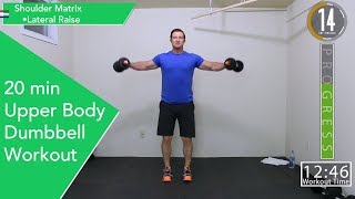 20 Minute Upper Body Dumbbell Workout  Great For Beginners [upl. by Eelta844]