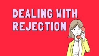 Dealing With Rejection [upl. by Ahsirak]