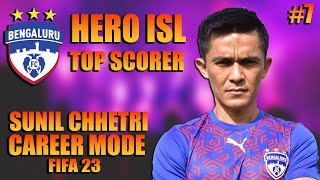 FIFA 23 SUNIL CHHETRI CAREER MODE 7 ⚽  FIFA 23 ISL CAREER GAMEPLAY 😊 HERO ISL ajfifa [upl. by Vani]