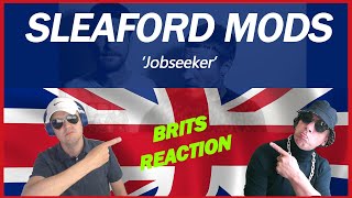 Sleaford Mods  Jobseeker REACTION [upl. by Fishman]