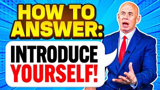 HOW TO ANSWER quotINTRODUCE YOURSELFquot in a JOB INTERVIEW [upl. by Dorie615]