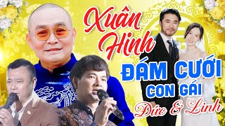 Video Đám Cưới Con Gái Nghệ sĩ Hài Xuân Hinh  MC Xuân Bắc Tự Long và dàn khách mời NS Gạo Cội [upl. by Alinna]