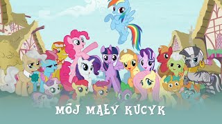 Mój mały kucyk  Piosenka My Little Pony [upl. by Yk]