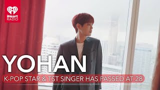 K Pop star amp TST Member Yohan Passes Away At 28  Fast Facts [upl. by Huppert]