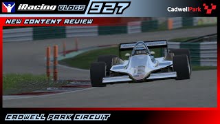 Cadwell Park Circuit  NEW CONTENT REVIEW  iRacing Ep 927 [upl. by Nnaylime]