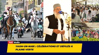 YaumUnNabi  célébrations et défilés à PlaineVerte [upl. by Afra]