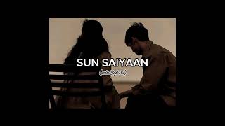 sun saiyaanlyrics💔🥀👀 [upl. by Spielman51]