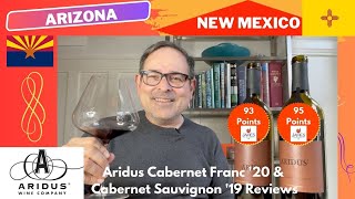 Aridus Cabernet Franc 20 and Cabernet Sauvignon 19 Reviews ArizonaWine NewMexicoWine cabernet [upl. by Aihsenak]