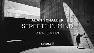 Alan Schaller Streets in Mind  SmugMug Films [upl. by Salaidh]