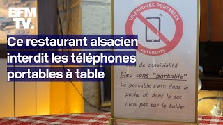 Ce restaurant alsacien interdit les téléphones portables à table [upl. by Imailiv434]