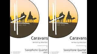 CARAVANS Mike Batt  Saxophone Quartet sheet music [upl. by Nattie536]