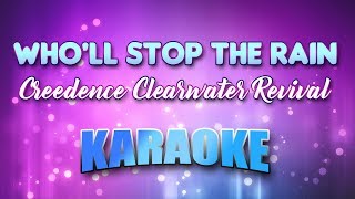 Creedence Clearwater Revival  Wholl Stop The Rain Karaoke amp Lyrics [upl. by Purse207]