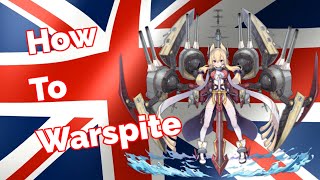 How To Warspite Retrofit  Azur Lane [upl. by Neroc]