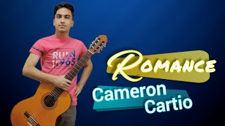 اجرای اهنگ رومنس  اجرای گیتار کلاسیک  Romance Cameron Cartio [upl. by Strade]