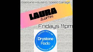 Bassline House amp Speed Garage Laura Martini on Drystone Radio 17112023 [upl. by Rosanne130]