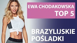 Ewa Chodakowska  TOP 5 Brazylijskie pośladki [upl. by Kellyann499]