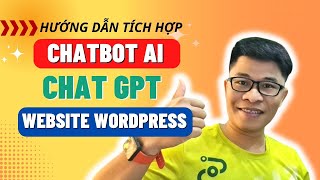 Hướng dẫn tích hợp Chatbot AI ChatGPT vào Website Wordpress  Dinmarketing [upl. by Anaerb393]