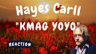 Hayes Carll  KMAG YOYO REACTIONGIFT REQUEST [upl. by Gisela]