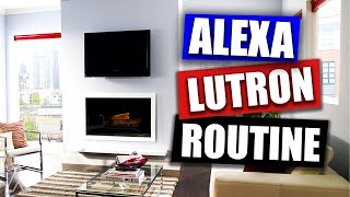 How to Create Amazon Alexa Routines  Lutron Caseta and Serena Shades Movie Night Scene [upl. by Daitzman]