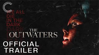 The Outwaters  Official Trailer [upl. by Candide]