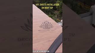 HPL Sheets in Roof Top 🔝🔝 💥💥 youtubeshorts wood buildingmaterial [upl. by Tik]