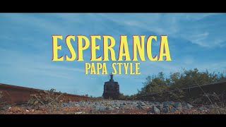 📺 Papa Style Ft Flavia Coelho  Esperança Official Video [upl. by Roti]