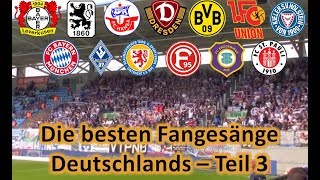 Die besten Fangesänge Deutschlands 3 [upl. by Origra]