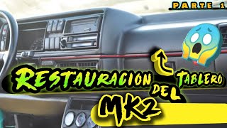 😱RESTAURACIÓN DE TABLERO🔥DE GOLF Ó JETTA MK2Reparacion al 100😌PARTE 1 vilosGarge Golfmk2 [upl. by Nahgeam]