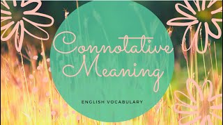 Connotative Meaning [upl. by Adrienne989]