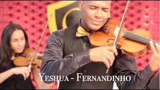 Yeshua  Fernandinho violin cover  Quianzala Musical [upl. by Mundt]