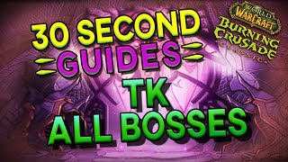 All Bosses  Tempest Keep The Eye  30 Second Guides [upl. by Newra]