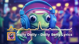 Holly Dolly – Dolly Song BEST REMIX Likes and messages please help youtube is blocking my music [upl. by Anor174]