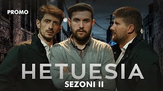 PROMO HETUESIA  SEZONI 2 [upl. by Aleksandr]