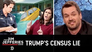 Jim Slams the Proposal for a Citizenship Question on the US Census  The Jim Jefferies Show [upl. by Ahsilra]