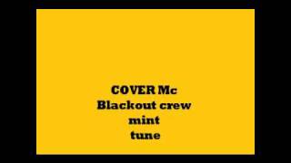 Cover Mc Blackout crew [upl. by Zetra]