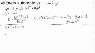 Vattnets autoprotolys [upl. by Fabien648]