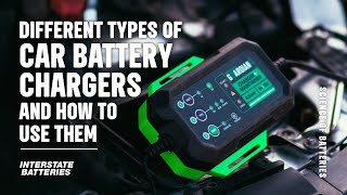 Different Types of Car Battery Chargers and How To Use Them  Interstate Batteries [upl. by Peckham]