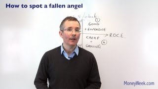 How to spot a fallen angel  MoneyWeek Investment Tutorials [upl. by Iroj]