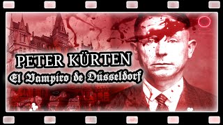 PETER KURTEN EL VAMPIRO DE DUSSELDORF UN SÁDICO ASESINO [upl. by Drarrej]