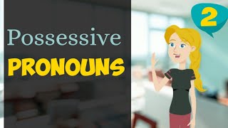 Possessive Pronouns and Possessive Adjectives [upl. by Ivgnout]