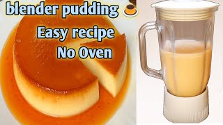 How to make pudding recipeব্লেন্ডার দিয়ে পুডিং তৈরি blender pudding Easy recipeMorioM Akter MiM [upl. by Christye]