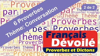 Proverbes  Conversation 2 de 2 [upl. by Demahum]