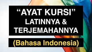 Ayat Kursi Latinnya dan Terjemahannya Bahasa Indonesia Full MP3 dan Tulisan Arab Latin 100x [upl. by Akinoj]