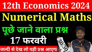 Class 12 Economics Maths Numerical question Exam 2024 ll Economics important question exam 2024 [upl. by Drofdeb]