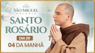 Santo Rosário  40 Dias com São Miguel Arcanjo 2024  0400  20° Dia  Live Ao vivo [upl. by Phaih]